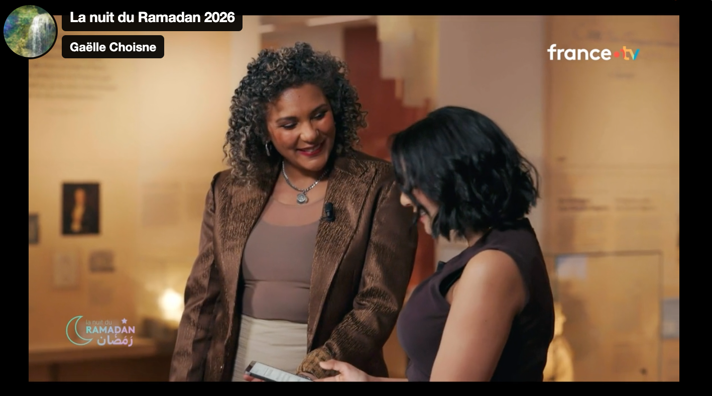 La nuit du Ramadan – France TV - Gaëlle Choisne
